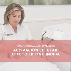 ACTIVACIÓN CELULAR EFECTO LIFTING INDIBA